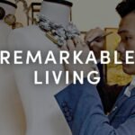 Remarkable Living